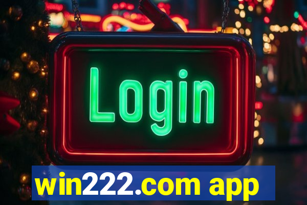 win222.com app